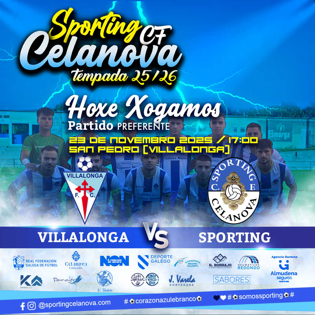 🔥 Hoxe xogamos! O Sporting Celanova disputa unha nova xornada de Preferente este domingo ás 17:00, visitando ao Villalonga F.C. no campo de San Pedro (Villalonga) 🏟️. Un partido importante para seguir competindo. Imos con todo! ⚽💪 #imossporting #corazonazulebranco💙🤍
