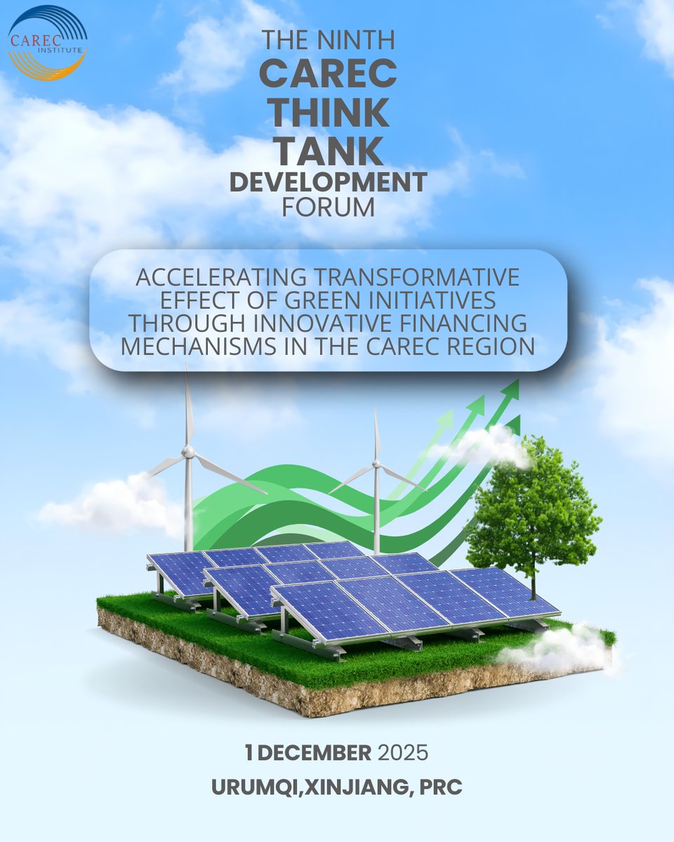 CARECInstitute's tweet image. The Ninth CAREC Think Tank Development Forum #CTTDF #GreenTransition #InnovativeFinance  #CTTN

🌿 The Ninth CAREC Think Tank Development Forum will be hosted under the theme of “Accelerating Transformative Effect of Green Initiatives through Innovative Financing Mechanisms in…
