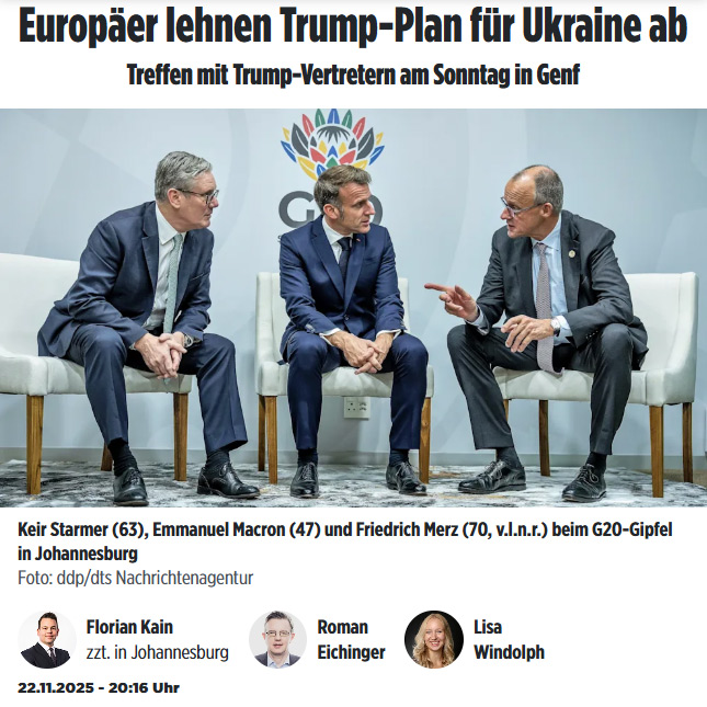 ZentraleV's tweet image. Europäer lehnen Trump-Plan ab. Größenwahnsinnig:
„Merz hatte bereits am Freitag mit Macron, Starmer und Selenskij betont, dass jede Vereinbarung, die die europäischen Staaten, die EU oder die Nato betreffe, der Zustimmung der europäischen Partner…bedürfe.“bild.de/politik/in-der…