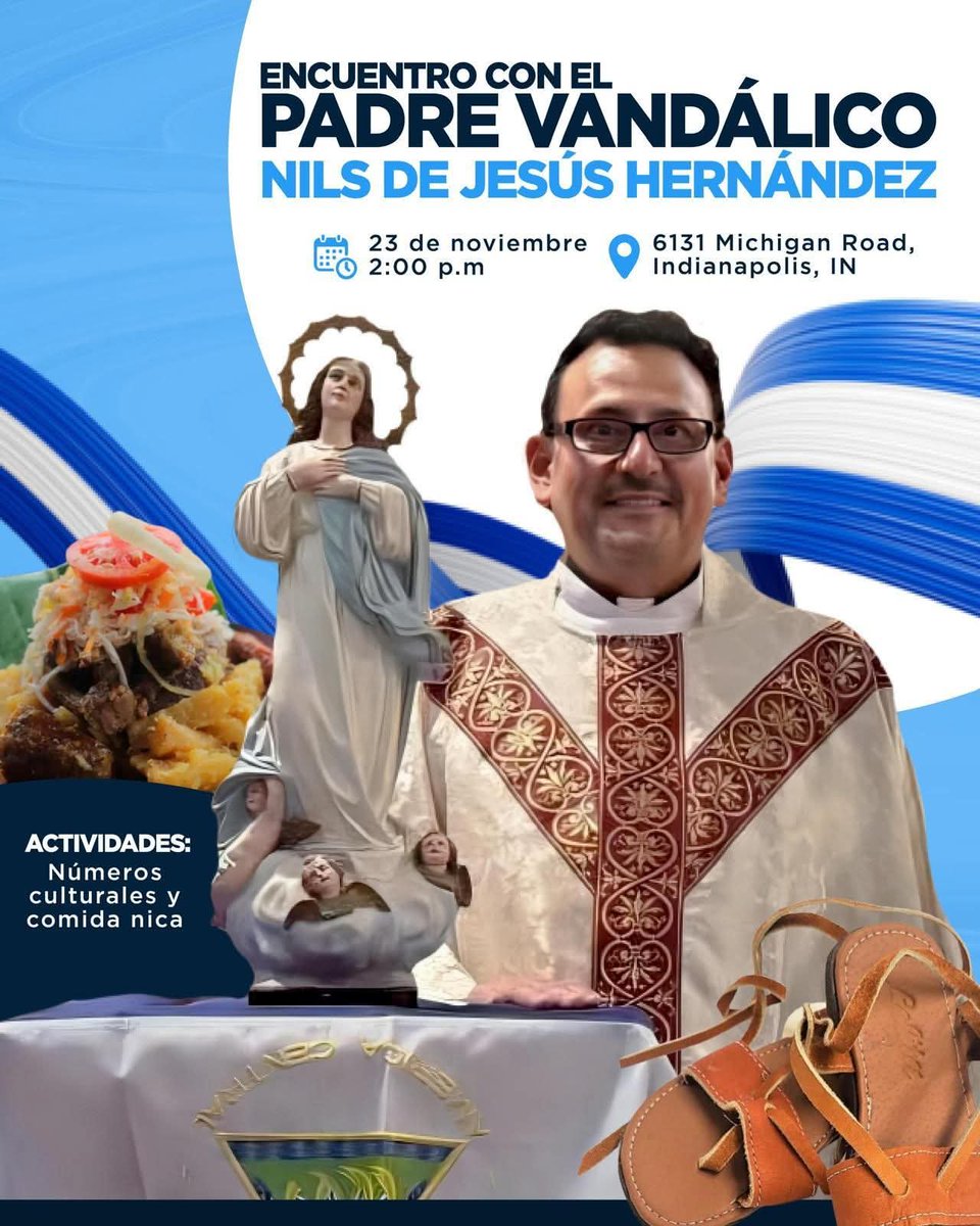 panoramacatolic's tweet image. 🇺🇲🇳🇮#Atencion Nicaragüense en #Indianapolis 

Gran evento por la patria azul y blanco mañana domingo 23 de noviembre a las 2 de la tarde, en la parroquia  Santa Mónica Indianapolis en EEUU

Sin faltar los platillos Nicaragüenses
Dirección: 6131 Michigan Rd, Indianapolis, IN 46228