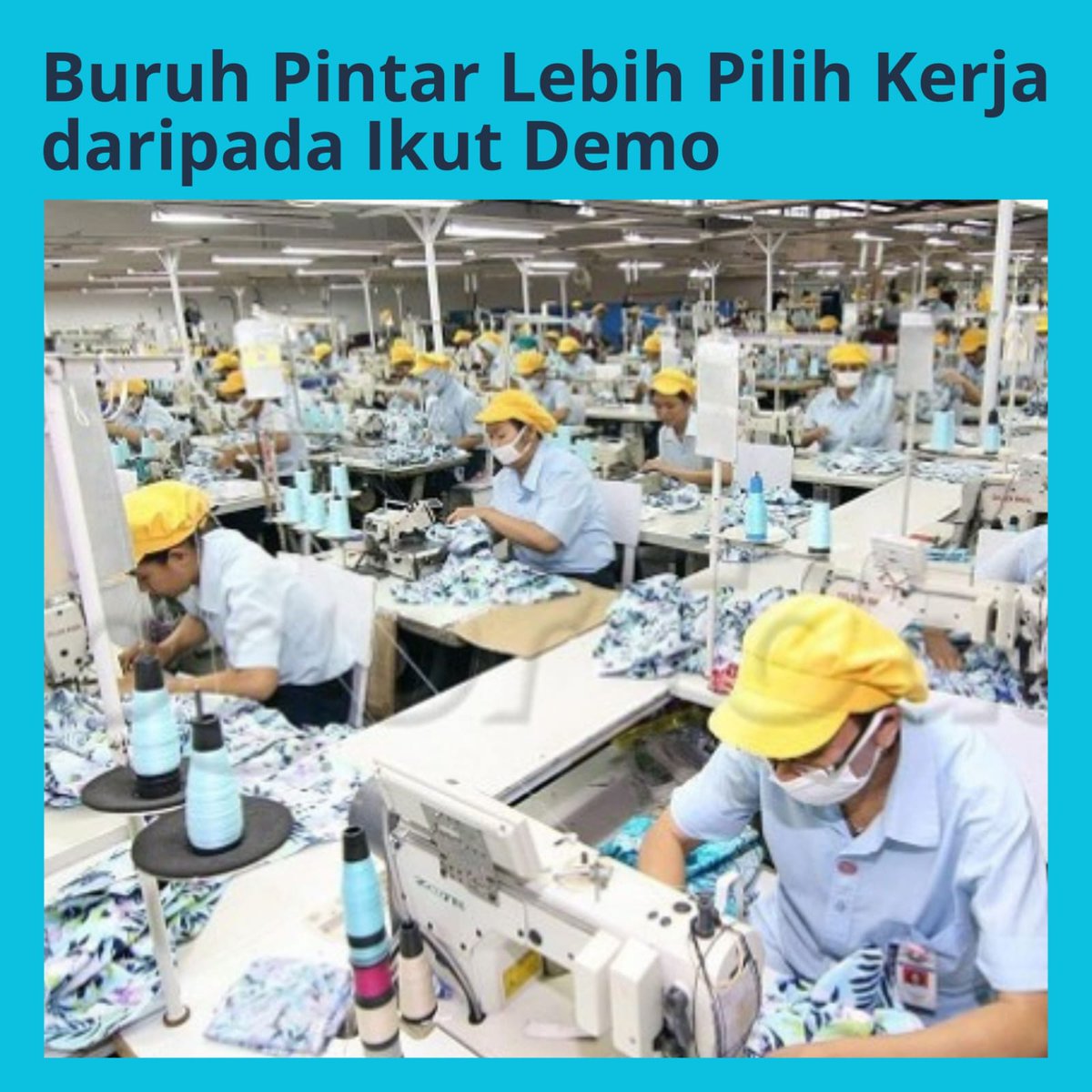 Buruh yang bekerja hari ini adalah buruh yang memikirkan masa depan.