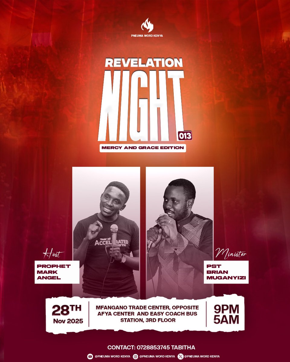PneumaWordKenya's tweet photo. REVELATION NIGHT* *013 – MERCY AND GRACE EDITION
Come ready. Come hungry.
We will pray, we will worship, we hear God. Mercy will be obtained, Grace will be found. Lives will be marked forever.
#RevelationNight013 #NightOfEncounter #PneumaWordKenya
#NightOfDominion https://t.co/8ER5i4kLEa