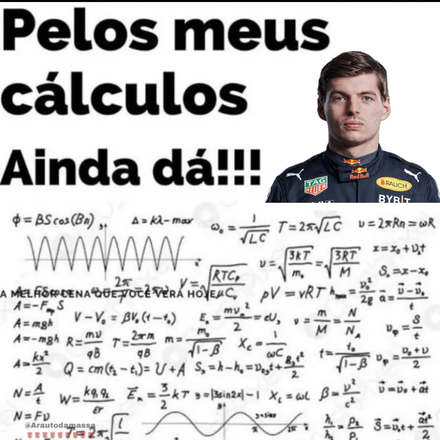 O GC mostrando um "Verstappen CAN STILL win the championship" tá tipo isso