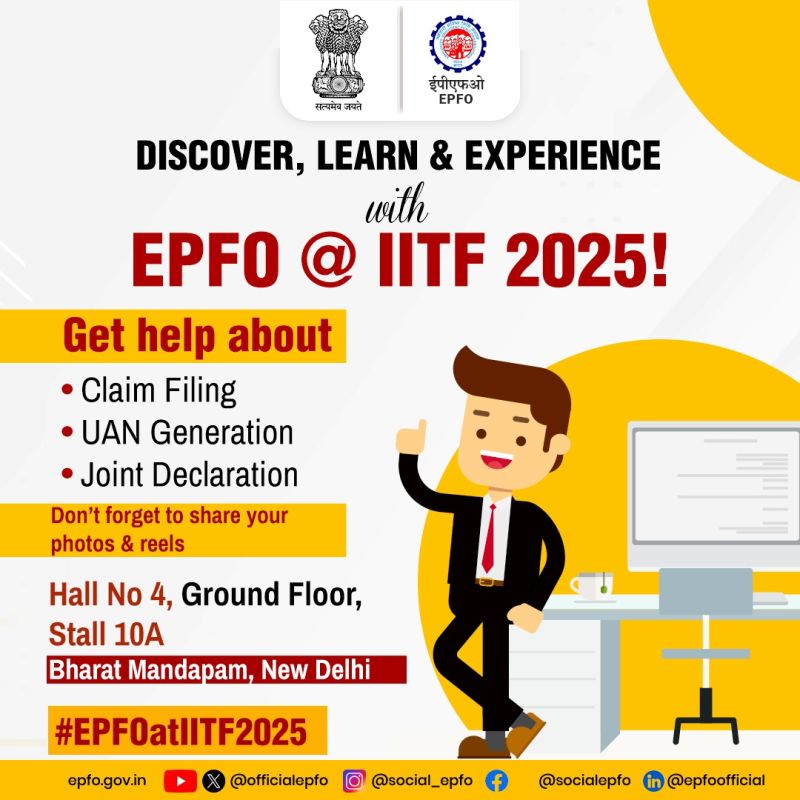 officialepfo's tweet image. Discover how EPFO is shaping the future of social security at IITF 2025!
Visit us at Hall 4, Ground Floor, Stall 10A, interact with our team, and share your experience.

#EPFOatIITF2025