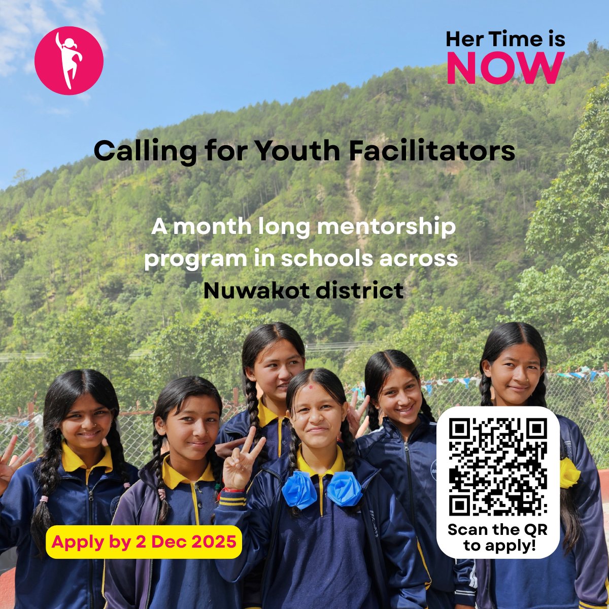 𝗛𝗲𝗿 𝗧𝗶𝗺𝗲 𝗶𝘀 𝗡𝗢𝗪 - 𝗖𝗮𝗹𝗹𝗶𝗻𝗴 𝗬𝗼𝘂𝘁𝗵 𝗙𝗮𝗰𝗶𝗹𝗶𝘁𝗮𝘁𝗼𝗿𝘀!
Hamro Palo is seeking passionate young people to join a one-month paid mentorship program in community schools across Nuwakot District. This opportunity offers hands-on experience in girl-led