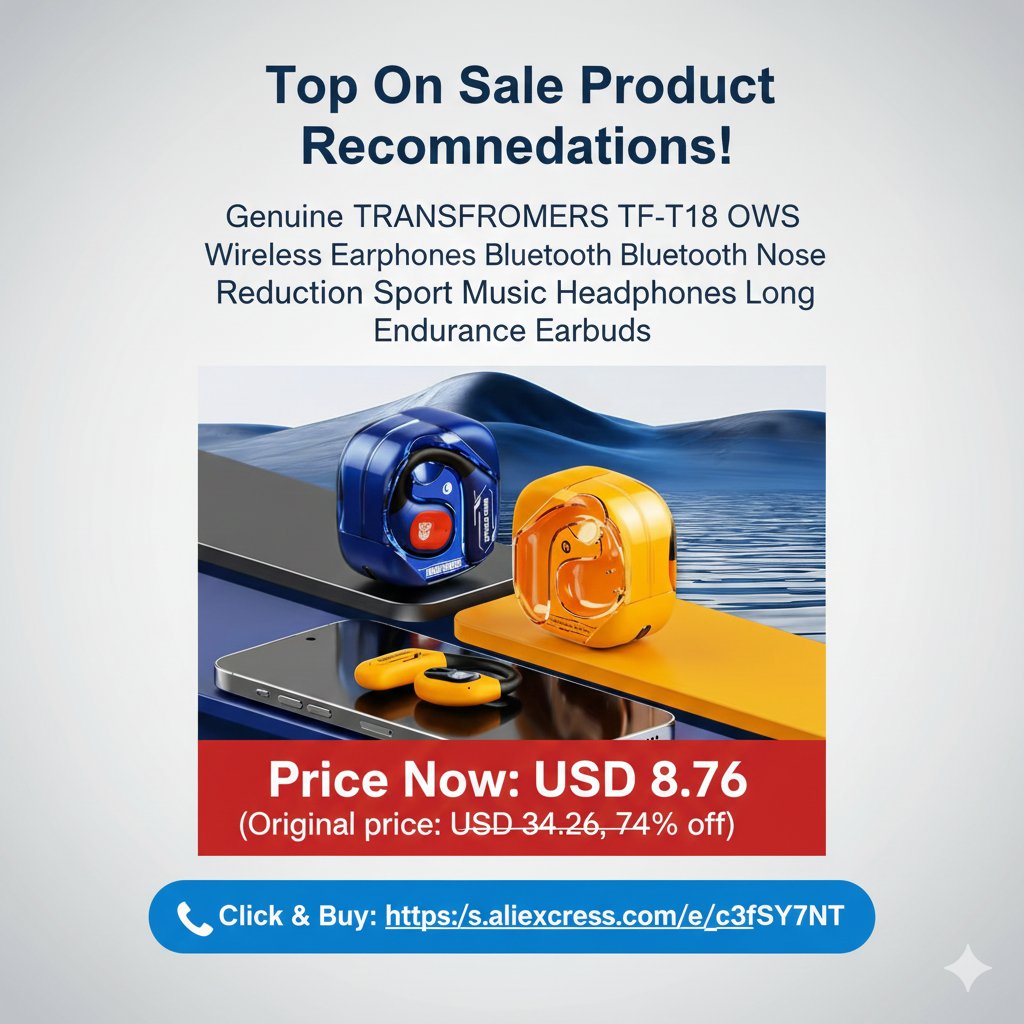 progadgets_link's tweet image. 🔗Click &amp;amp; Buy: s.click.aliexpress.com/e/_c3fSY7NT
Genuine TRANSFORMERS TF-T18 OWS Wireless Earphones Bluetooth Noise Reduction Sport Music Headphones  Long Endurance Earbuds
Price Now: USD 8.76 (Original price: USD 34.26,  74% off)
#เขมจิราต้องรอดseries
#Afghanistan 
#كاريزما76