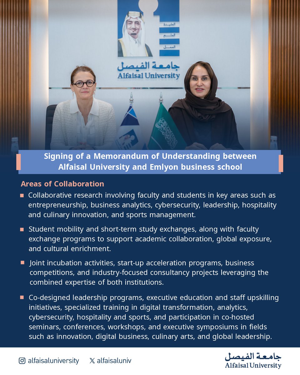 #Alfaisal_University signs a Memorandum of Understanding with Emlyon Business School, represented by Professor Isabelle Huault, Executive President and Dean of the school.
The agreement aims to strengthen collaboration in student and faculty exchange programs, joint academic