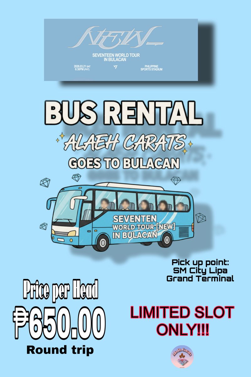ALA EH CARATS GOES TO BULACAN — BUS RENTAL 🚌
•Seventeen World Tour [NEW] in Bulacan•

▪️ WE ARE GOING TO OPEN LIMITED SLOTS ONLY! 
RESERVE A SLOT NOW ❗❗❗

📌REGISTRATION FORM:
docs.google.com/forms/d/19yxYw…

For questions kindly sent as a DM