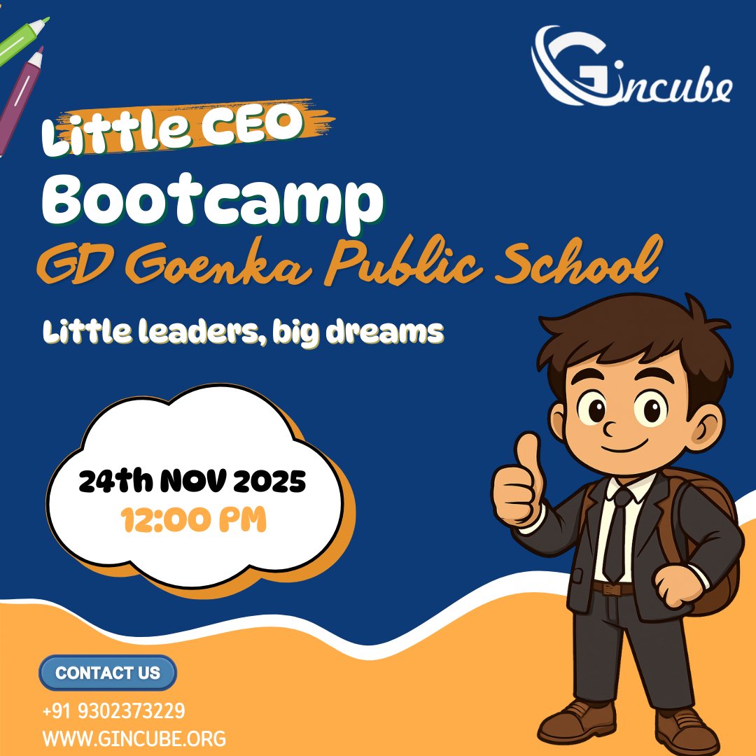 gincube's tweet image. Big dreams start small!
Presenting the Little CEO Bootcamp at GD Goenka Public School, Gwalior— where tiny thinkers turn into confident young leaders.

🗓 24th Nov 2025
⏰ 12:00 PM
Let’s raise a generation that thinks bold and builds bigger!

#littleceo #gincube #youngleaders