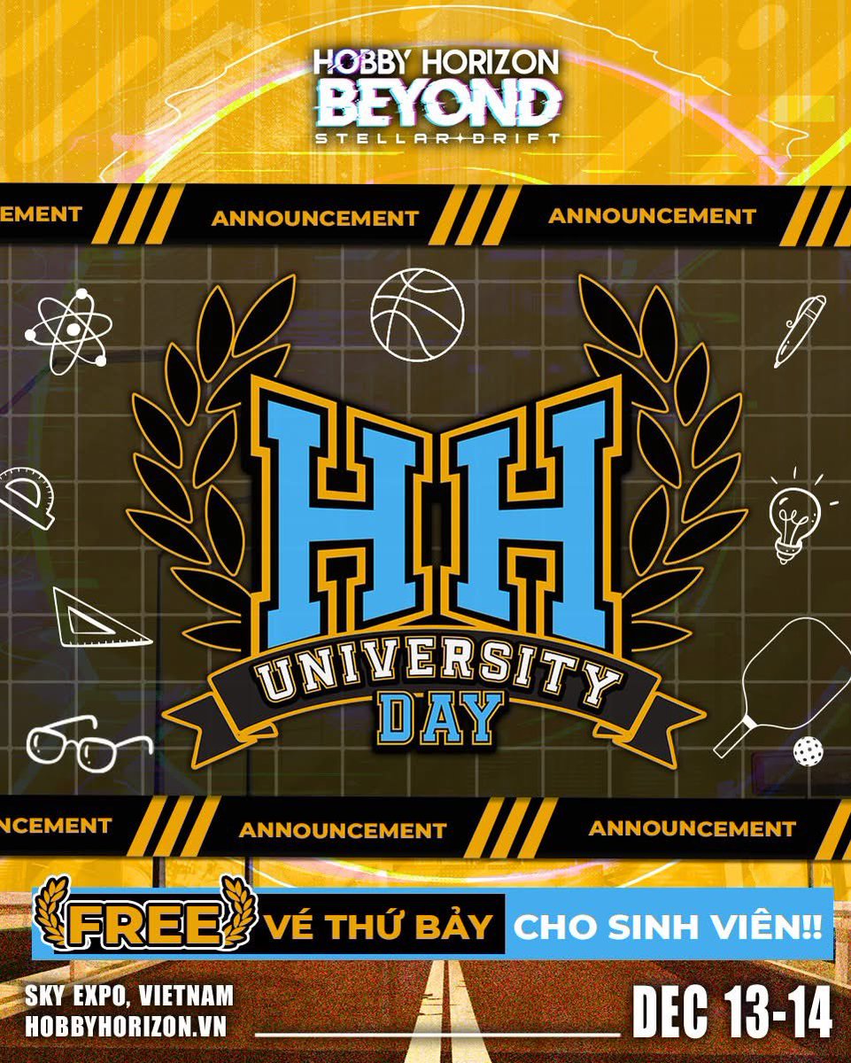 『 𝐇𝐇𝐁𝟐𝟓: 𝐔𝐍𝐈𝐕𝐄𝐑𝐒𝐈𝐓𝐘 𝐃𝐀𝐘 𝐈𝐒 𝐁𝐀𝐂𝐊𝐊𝐊 』

🔥 100% FREE Saturday Tickets for university students!
🖇️ Just register through the link below:
forms.gle/c7p6yNkayxAqta…

#HobbyHorizonBeyond #UniversityDay #StudentOnly #FreeTicket #HHB25 #HobbyHorizon #StellarDrift