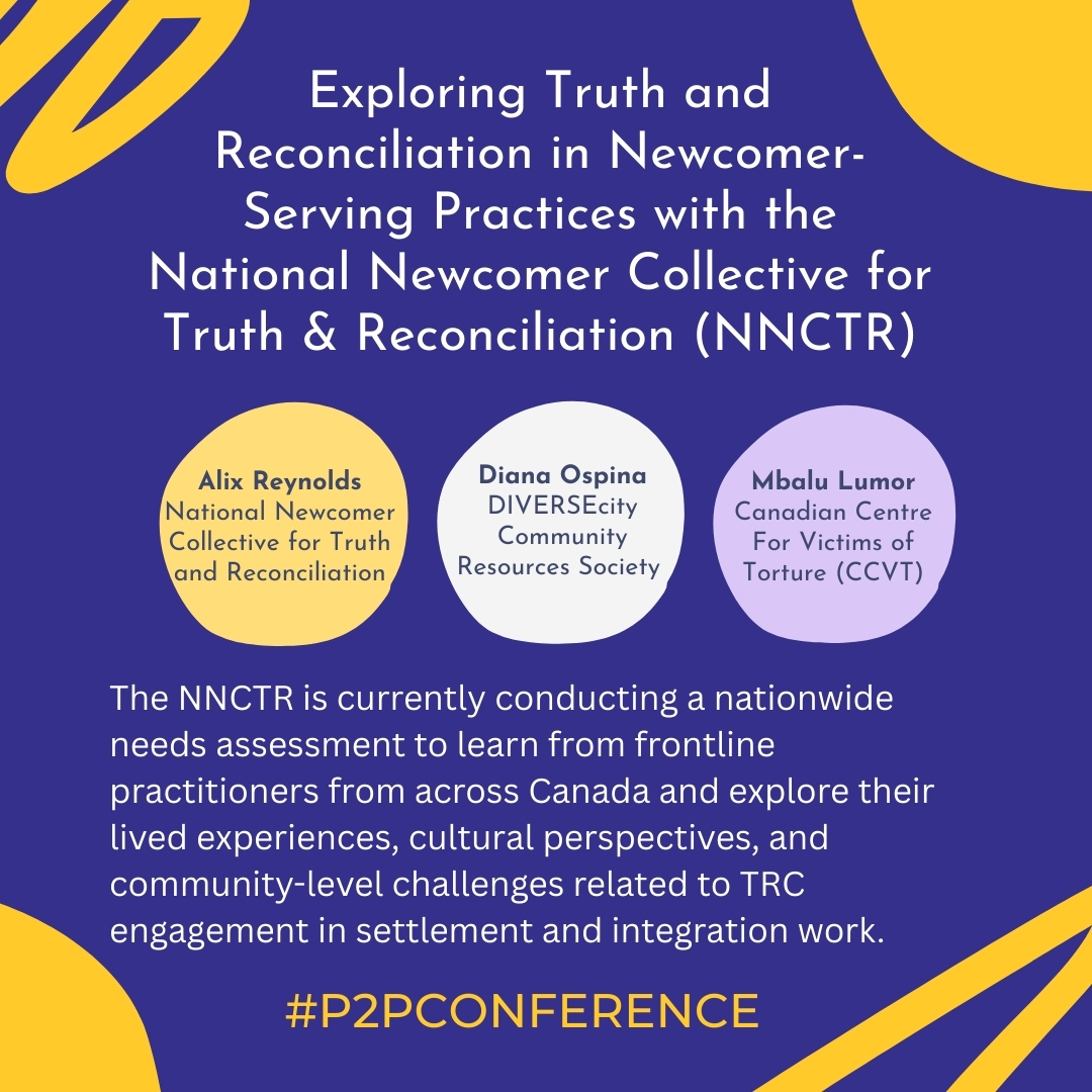 P2PConnects's tweet image. 🧡 Exploring Truth and Reconciliation in Newcomer-Serving Practices with the National Newcomer Collective for Truth &amp;amp; Reconciliation (NNCTR)
Facilitators: Mbalu Lumor, Diana Ospina &amp;amp; Alix Reynolds
📅 November 24
📍 In Person
#p2pconference #vvpconference #TruthAndReconciliation