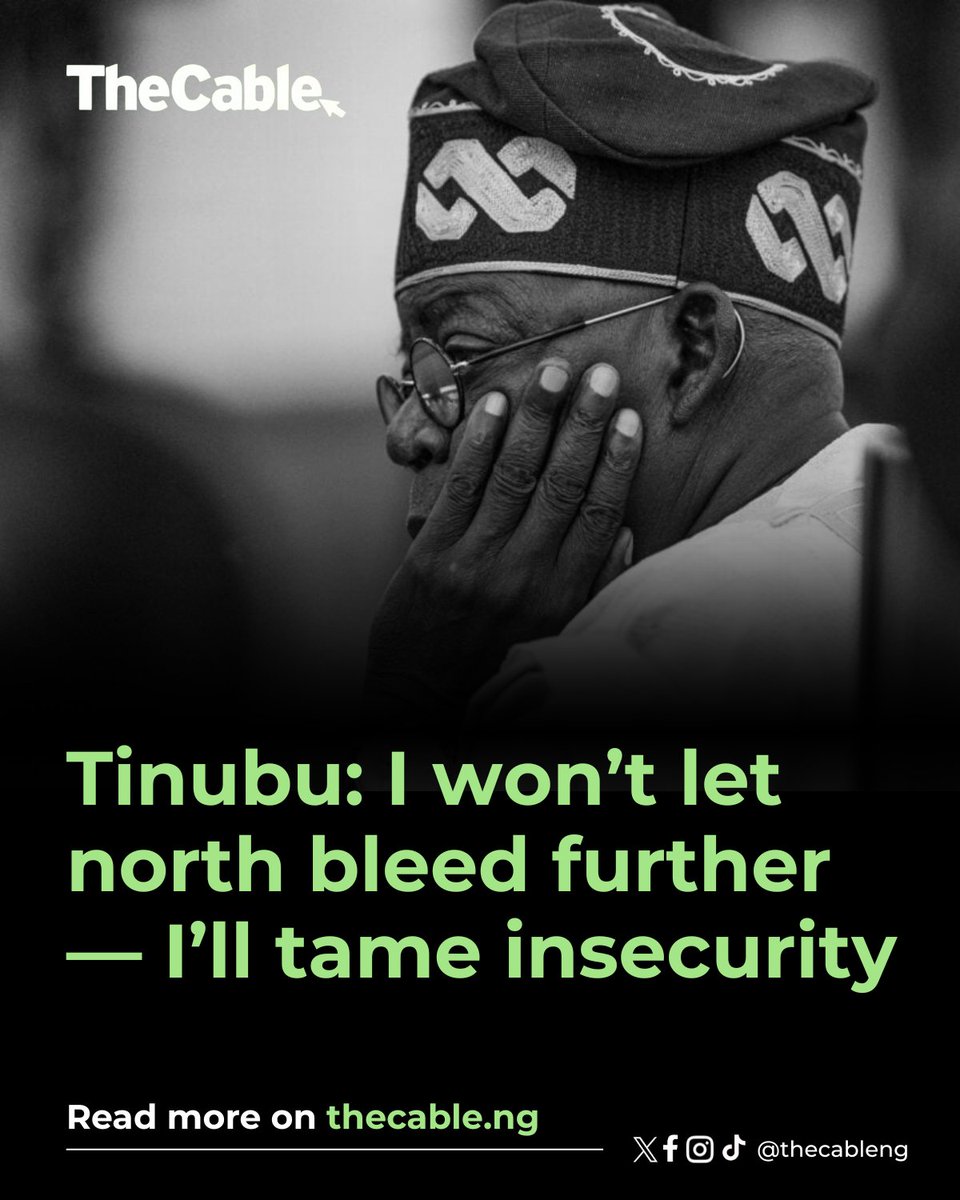 thecableng's tweet image. Tinubu: I won’t let north bleed further — I’ll tame insecurity menace

President Bola Tinubu says his administration is determined to end terrorism and banditry in northern Nigeria.

Tinubu said no part of the country would be allowed “to bleed while the federal government…