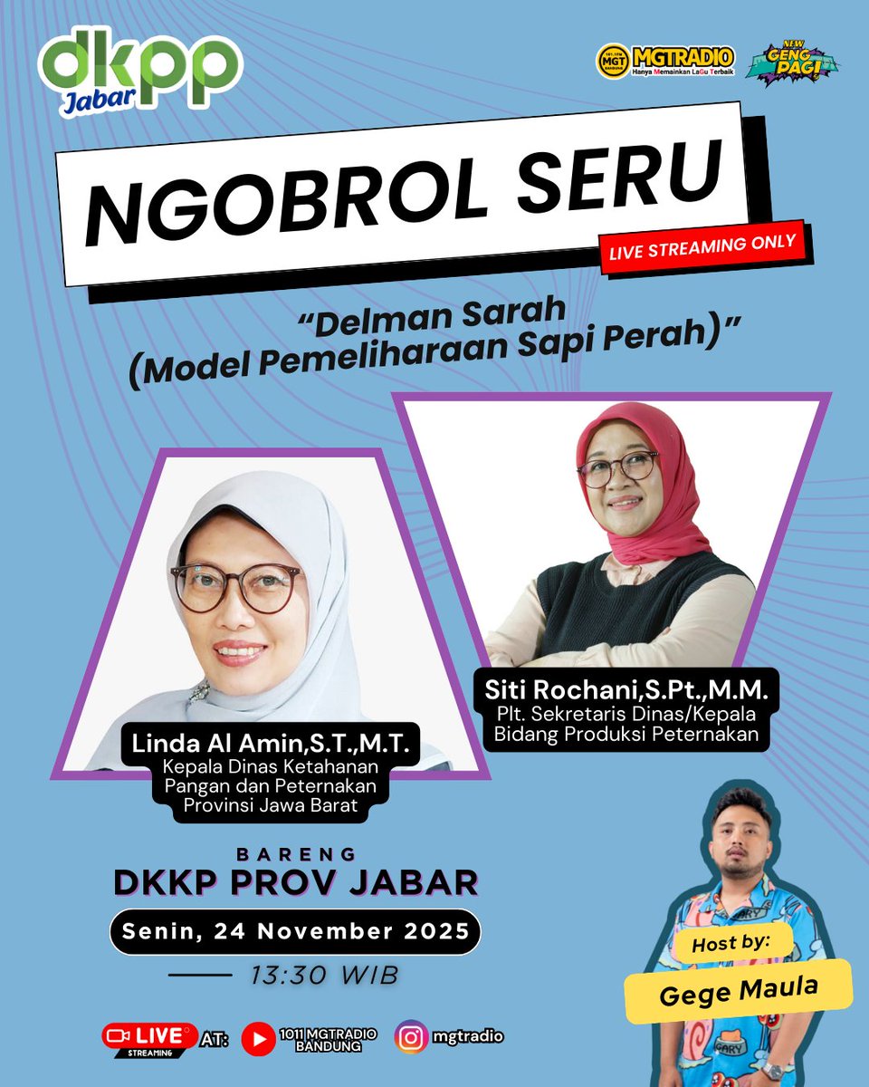 Listeners! Besok akan ada #NgobrolSeru On Site di #NewGengPagi bersama Dinas Ketahanan Pangan dan Peternakan Provinsi Jawa Barat nih. Gak lupa bakal di temenin sama Gege Maula juga lho! Kita simak yuk! Senin, 24 November 2025 pukul 13:30 WIB.

#MGTRADIO #NgobrolSeru