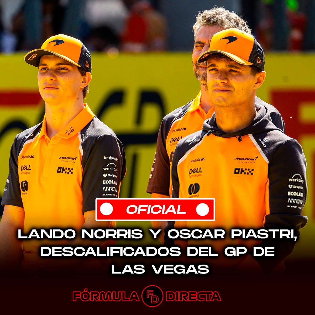 FormulaDirecta's tweet image. 🚨 OFICIAL: La FIA confirma la DESCALIFICACIÓN de Norris y Piastri por desgaste excesivo de la plancha

Max Verstappen sale de Las Vegas a 24 puntos de Norris con 60 todavía en juego:

1º Norris - 390 
2º Piastri - 366 
3º Verstappen - 366

#F1 #LasVegasGP 🇺🇸