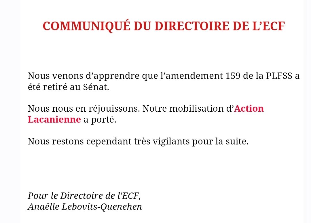 ECF_AMP's tweet image. COMMUNIQUÉ DU DIRECTOIRE DE L’ECF
📣Anaëlle Lebovits-Quenehen annonce que l’amendement 159 de la PLFSS a été retiré au Sénat. 
Nous nous en réjouissons. Notre mobilisation d’Action Lacanienne a porté. 
Nous restons cependant très vigilants pour la suite.