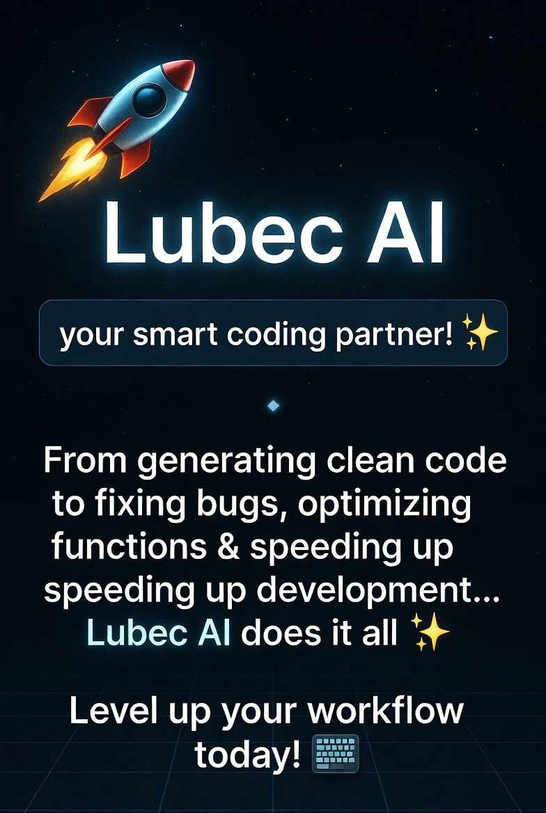 ai69138's tweet image. 🚀✨ Looking for the best AI tool for coding?
Meet Lubec AI — your smart coding partner!
From generating clean code to fixing bugs, optimizing functions &amp;amp; speeding up development… Lubec AI does it all 🔥💻
Level up your workflow today!
#LubecAI #AITools #CodingAI #Developers #Co