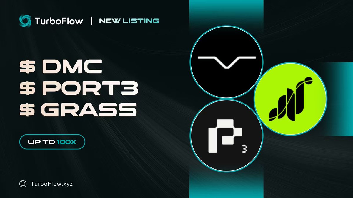 TurboFlow_xyz's tweet image. TurboFlow New Listing

GRASS/USDT,  PORT3/USDT and DMC/USDT are now live on TurboFlow.  

$GRASS from @grass:
turboflow.xyz/trade/GRASSUSDT
$PORT3 from @Port3Network:
turboflow.xyz/trade/PORT3USDT
$DMC from @DeLoreanlabs:
turboflow.xyz/trade/DMCUSDT

You can long or short those trendy assets…