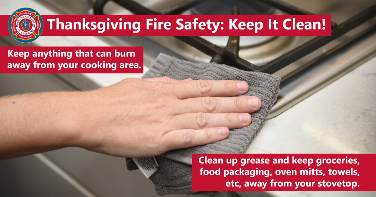 MassDFS's tweet image. More than twice as many fires are reported at home on #Thanksgiving as on the next leading day, and almost all of them start in the kitchen. #KeepItClean and reduce the risk of cooking fires! Clean up grease spills and move groceries, food packaging, etc, away from the stovetop.