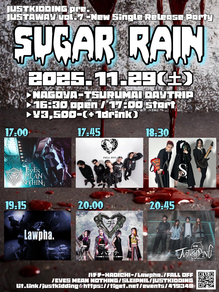 falloff2121's tweet photo. そろそろ！

11/29@名古屋 鶴舞DAYTRIP
タイテも公開中！

JUSTKIDDING pre.
JUSTAWAY vol.7 -New Single Release Party
『SUGER RAIN』
https://t.co/t4vCd4XERN
Act//
ハヂチ-HADICHI-(東京)
EYES MEAN NOTHING
Lawpha.(滋賀)
FALL OFF(大阪)
SLEIPNIR
JUSTKIDDING

取り置きはリプかDMを下さい。 https://t.co/cGDbUElZEr