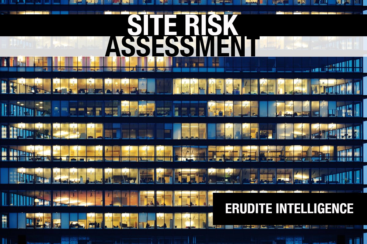 EruditeRisk's tweet image. Get the most complete Site Risk Assessment possible, as fast as possible, as cheaply as possible. eruditeintelligence.com/assessments/si…