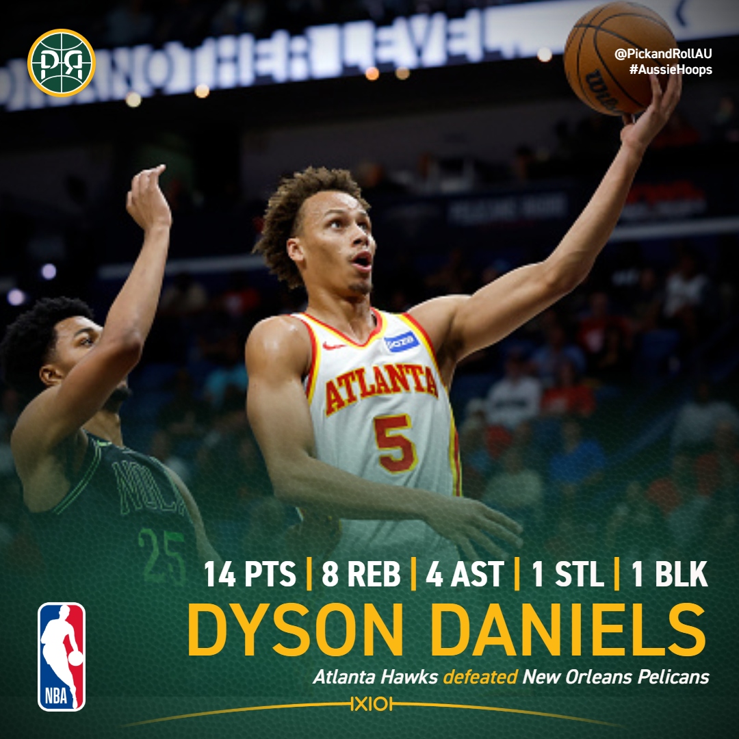 PickandRollAU's tweet image. Dyson Daniels played an important role in helping Atlanta defeat New Orleans, 115-98.
#AussieHoops #NBA