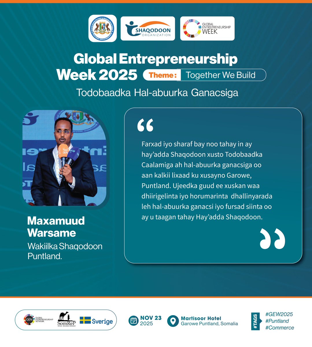 Shaqodoonorg's tweet image. Global Entrepreneurship Week Kicks off in Garowe, Puntland. 
@Sida @SomRePOfficial 
#GEW2025 #GEWSomalia