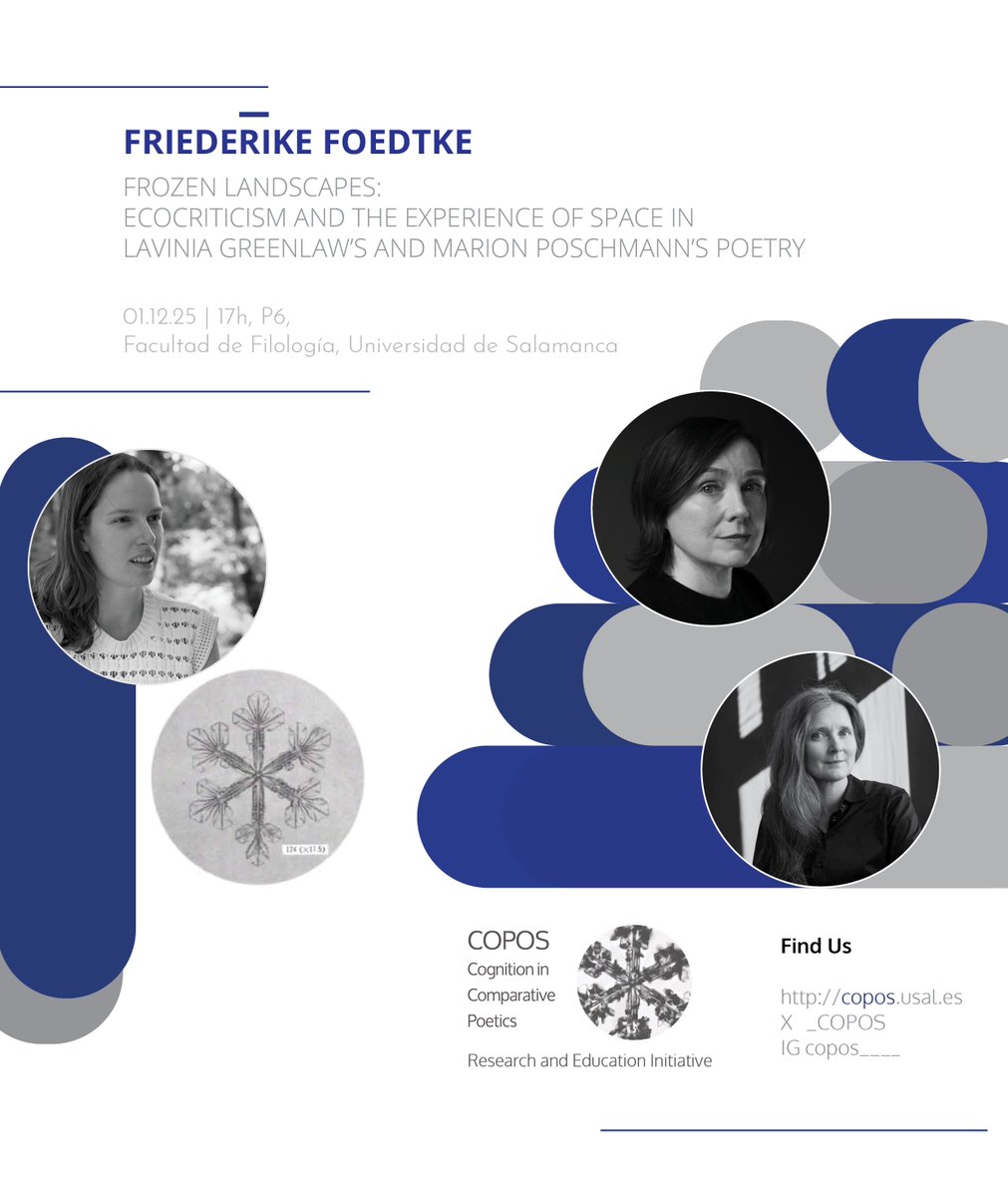 _COPOS's tweet image. Frozen Landscapes in Greenlaw and Poschmann
Friederike Foedtke

Facultad de Filología, 
Universidad de Salamanca 
01.12.2025. P-6, 17h.