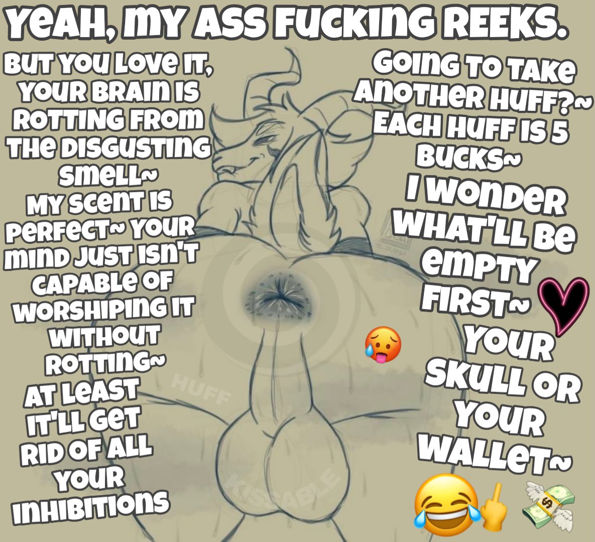 Yawwwwnnnn kiss my ass already god, its so perfect your mortal mind can't comprehend the smell.

Kiss it, first ones free~

#2DFD #FINDOM