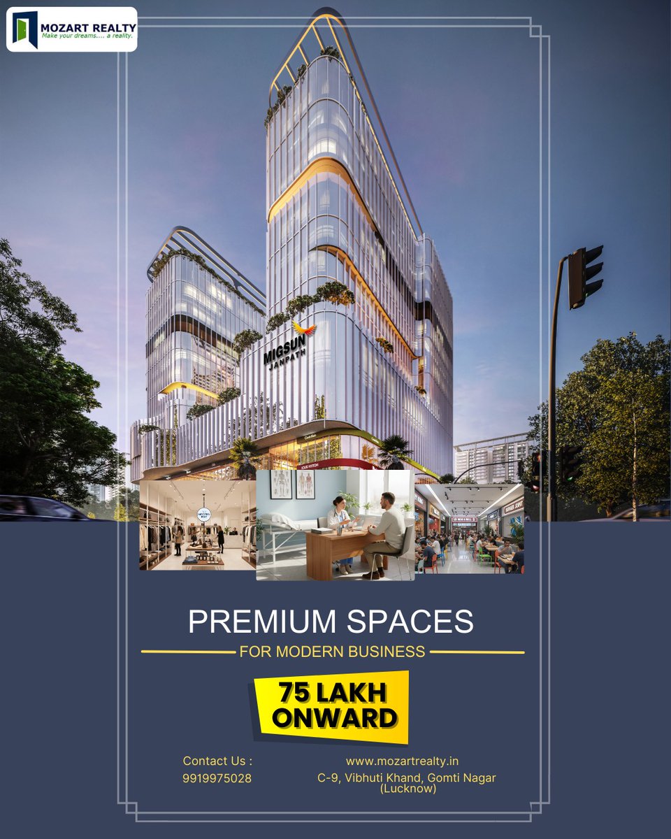 MozartRealty's tweet photo. 🏢 Own A Space In Lucknow’s Most Prominent Commercial Landmark
–--
Migsun Janpath At Sushant Golf City, Lucknow!
---
Call Us: +91- 99199-75028
Website:- https://t.co/GQ1WCoN8hy
---
#MozartRealty #MigsunJanpath #LucknowRealEstate #Commercial #RajasthanRoyals #Investinlucknow #Buy https://t.co/v7mral7WFG