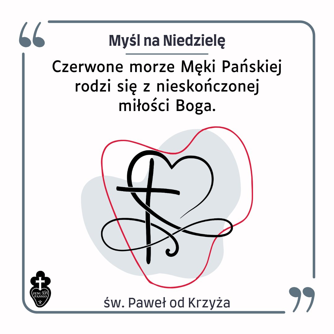 "Czerwone morze Męki Pańskiej rodzi się z nieskończonej miłości Boga" - św. Paweł od Krzyża

#MyślNaNiedzielę #ŚwPawełOdKrzyża