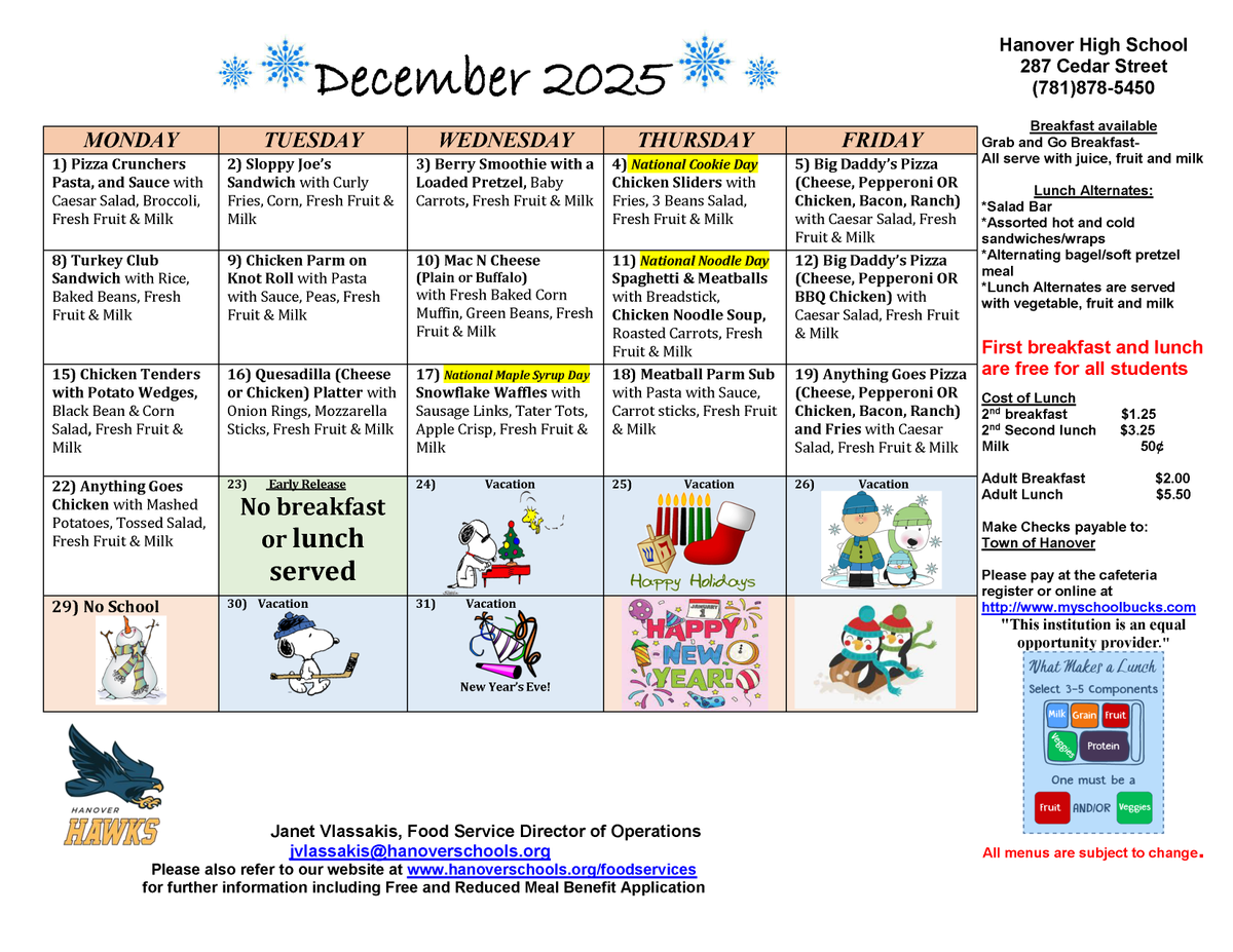 Explore the Hanover Public Schools lunch menus for December 2025. Look at your school's offerings and discover delightful options for a satisfying meal! Bon appétit! 🥪🍕🥦🍎

For additional information, visit HanoverSchools.org/FoodServices