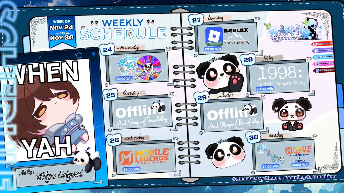 RirinVanderpand's tweet photo. WEEKLY SCHEDULE 🐼

24 - 30 NOVEMBER 2025 ദ്ദിʕ,,•̀ ᴗ -,,ʔ✧♪

Art By : @topa_ori

Schedule May Change Depending On Conditions

#vtuberindonesia #vtuberid #vtuber #weeklyschedule #fanmily #ririnpand_live https://t.co/TNmvvRXR8e