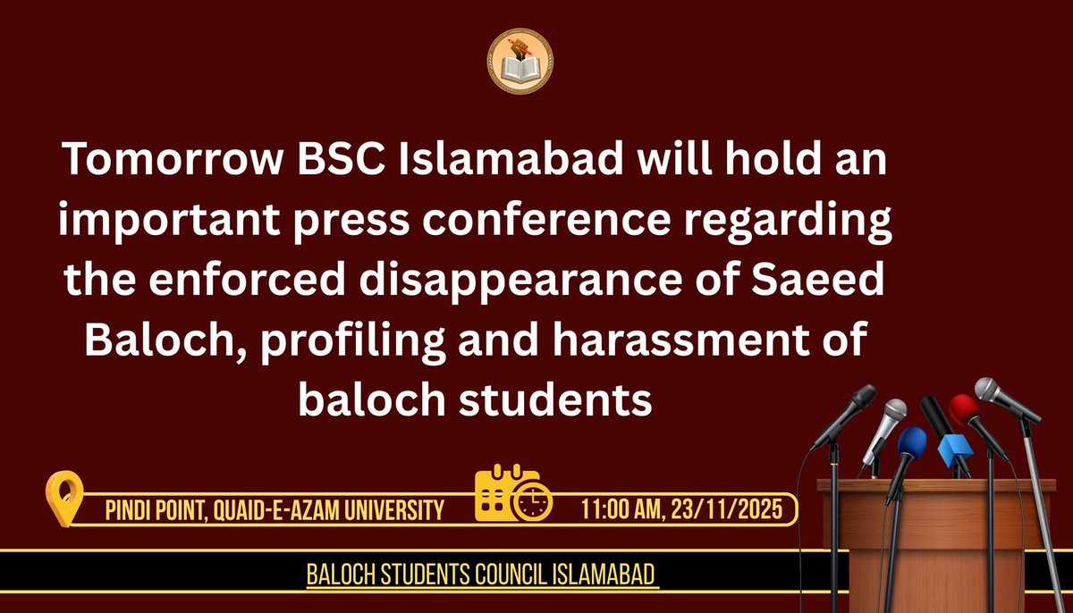 bsciiui028's tweet photo. Tomorrow BSC Islamabad will hold an important press conference regarding the enforced disappearance of Saeed Baloch,Profiling and harassment of baloch students 
Time: 11:00 Am 
Venue: Pindi point, Quaid e Azum university Islamabad
#ReleaseSaeedBaloch
#SaveBalochStudents https://t.co/5PMSAyNA4E
