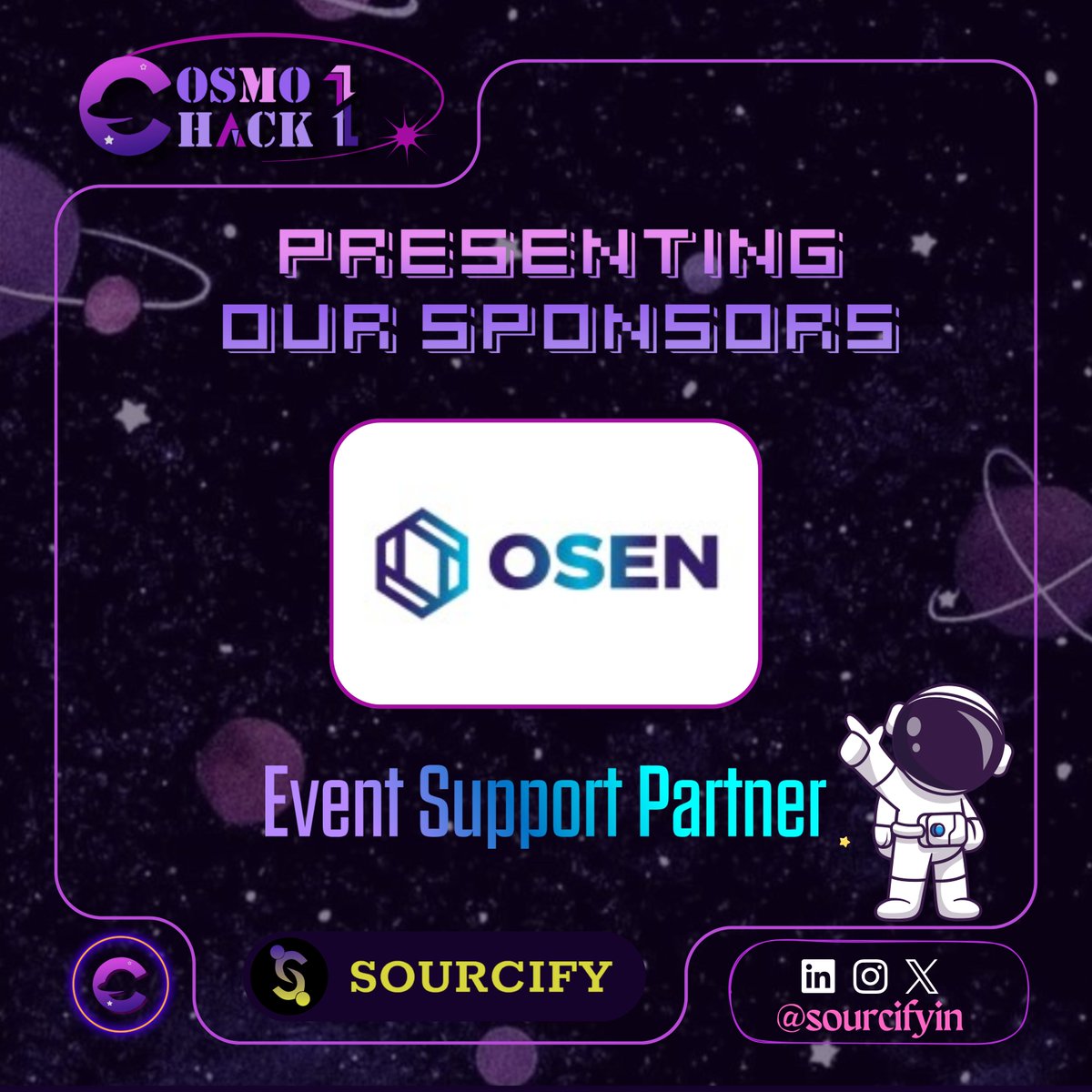 SourcifyIN's tweet image. We&apos;re reaching for the stars with the help of our amazing partners! 🚀

Thrilled to announce @osenofficial as Event Support Partner for COSMOHACK1!  ✨

A massive thank you to @osenofficial  for believing in our hackers. ⚡️

#cosmohack1 #osen #AIML #Hackathon #Sponsor #Sourcifyin
