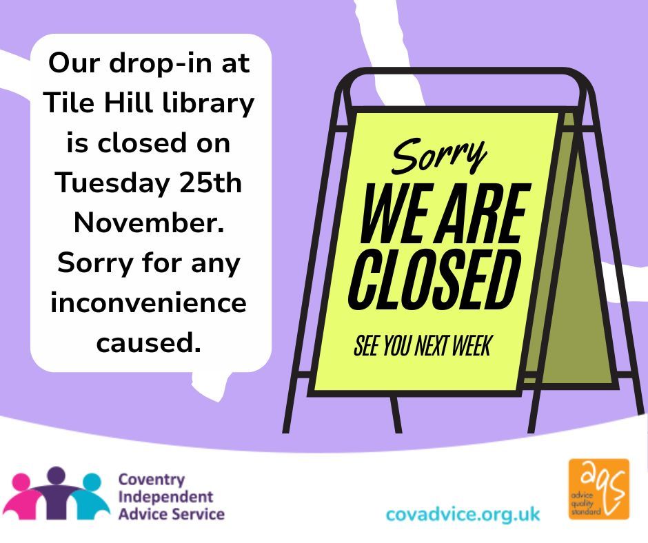 Our drop-in at Tile Hill library is closed this week. Sorry for any inconvenience caused. 

The drop-in session at Holbrooks Community Care Association on Tuesday 25th November (9:30-12) is continuing as normal.