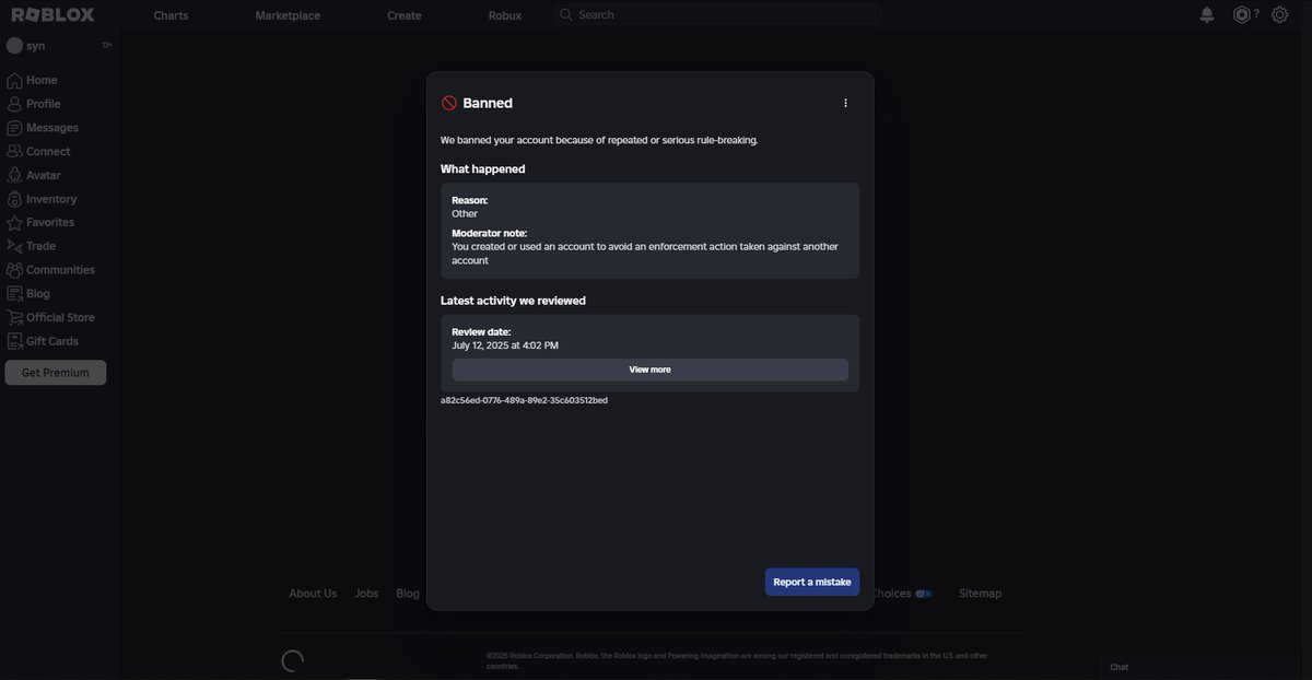 PLEASE REPOST SO <a href="/Roblox/">Roblox</a> <a href="/KreekCraft/">KreekCraft</a> MIGHT SEE #roblox

My account 'Syntheticez' was falsely terminated 7/12/25 after being linked as an alternate account of my brother's. I've used ROBLOX as my primary income source, earning millions of robux from my UGC (200K+ sales) and games.