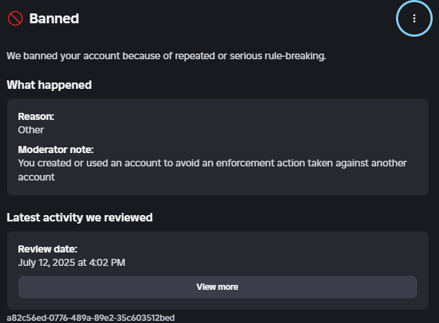syntheticez's tweet photo. @Roblox @KreekCraft (4) For months, my review date reflect my brother's ban date. Until recently, was my ban's review date updated to 7/12/25, the actual date I was terminated for my brother's ban. The matching review dates show that my account was terminated, being linked from brother's banned. https://t.co/0Mlu6nKYzK