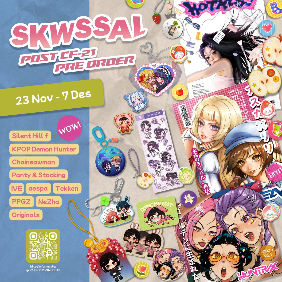skwssal's tweet photo. [ ♡ &amp; ↺ are appreciated ] ₊˚♬ ༉‧₊˚
 @skwssal 's #CF21 After Sales ★彡

📆 23 Nov – 7 Dec 2025
📦 Mail order only
🔗 https://t.co/jJJ3029SNH

✮ Silent Hill f, Chainsawman, Huntrix, Tekken, Panty &amp; Stocking, IVE, aespa, PPGZ, Nezha, Originals https://t.co/kbG5CJv73W