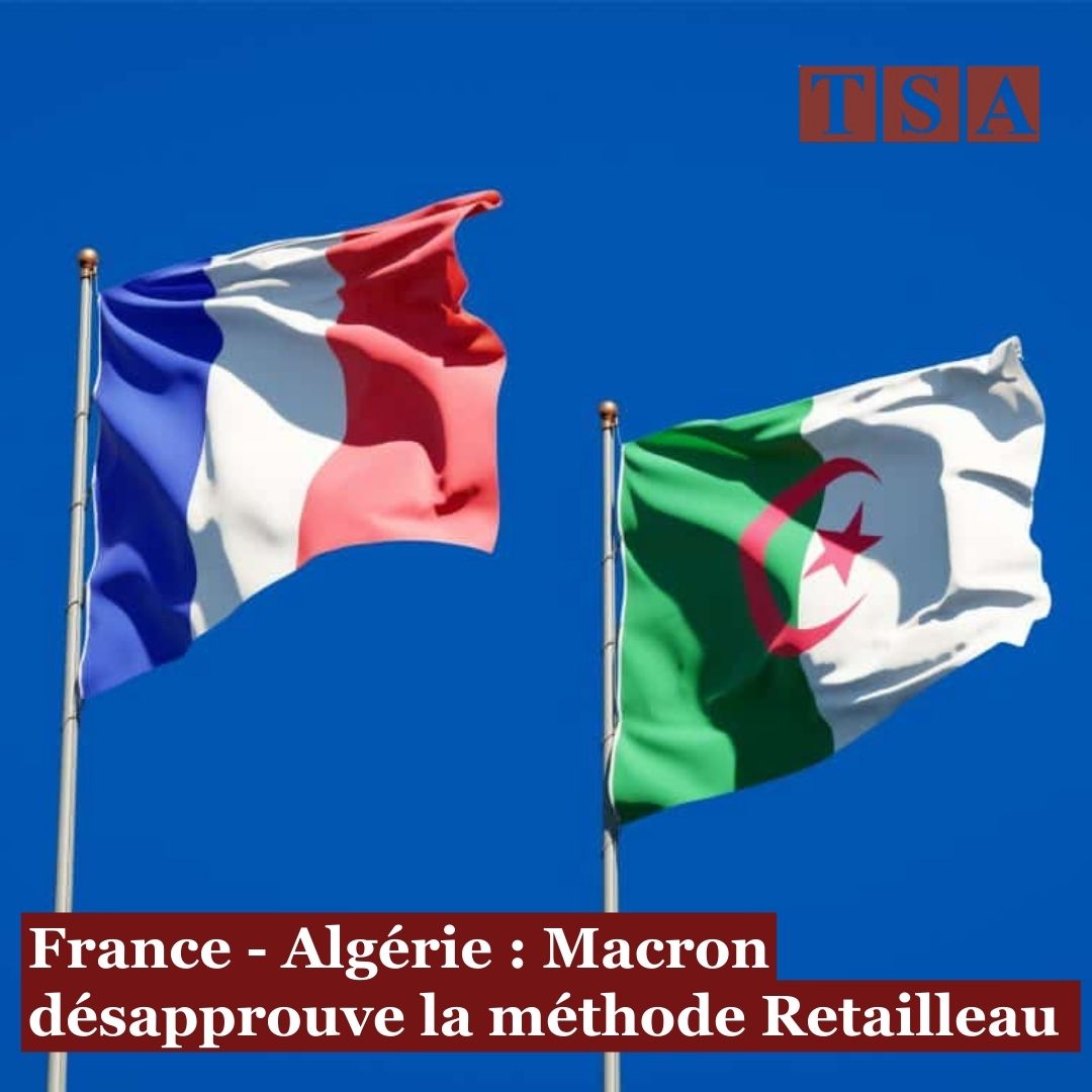 TSAlgerie's tweet image. Le président Macron reprend la main dans la gestion de la crise entre la France et l&apos;Algérie et désapprouve la méthode Retailleau. --&amp;gt; tsa-algerie.com/france-algerie…
