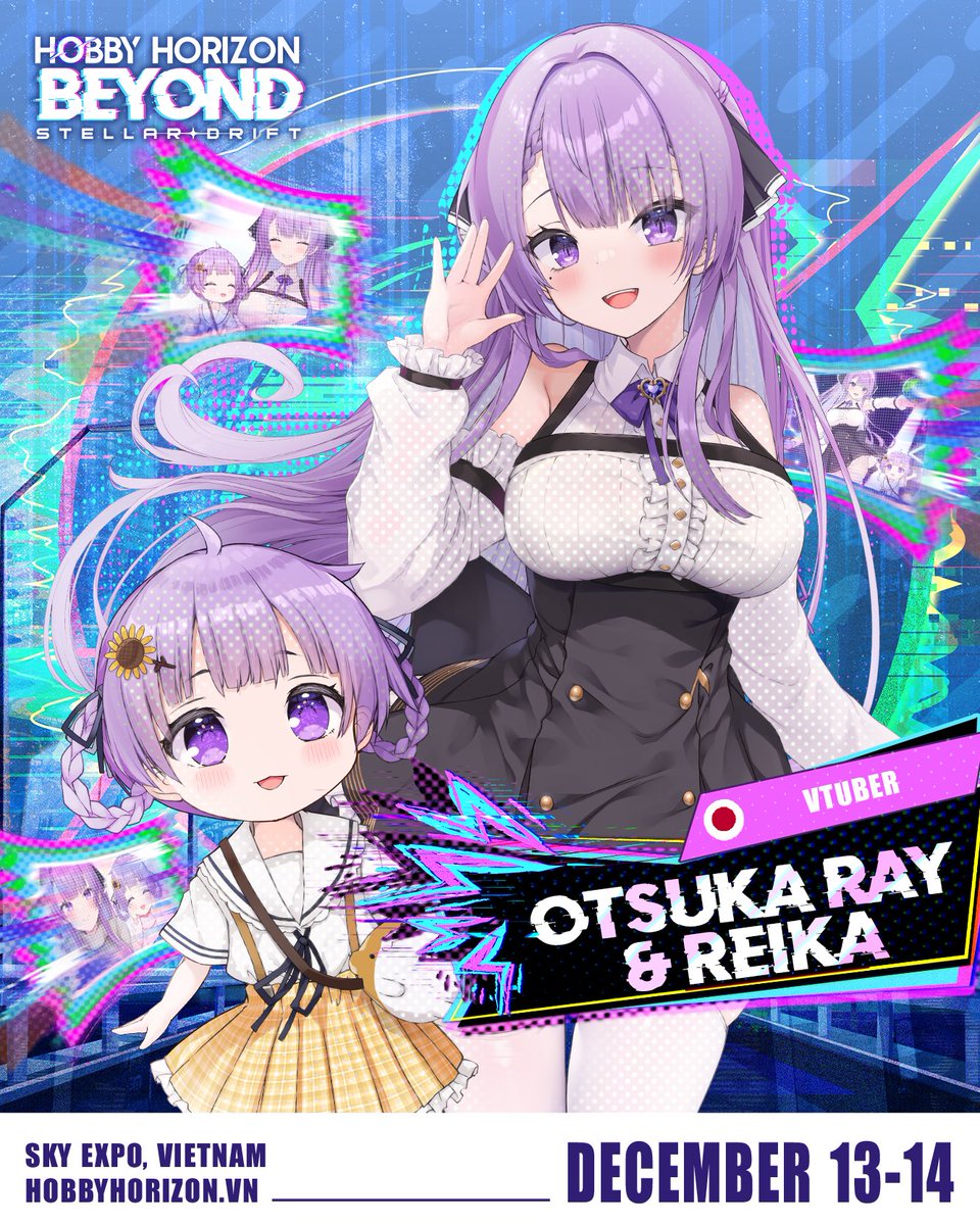 『 𝐇𝐇𝐁𝟐𝟓: 𝑶𝑻𝑺𝑼𝑲𝑨 𝑹𝑨𝒀 &amp; 𝑹𝑬𝑰𝑲𝑨 - 𝑽𝑻𝑼𝑩𝑬𝑹 』🪐

🌻🐹 <a href="/rayotsuka/">乙夏れい🌻🐹OtsukaRay</a> Our single-mom VTuber from Japan is officially back in Vietnam! 💥

Get ready, fans - it’s gonna be magical! ✨

#HHB25 #HobbyHorizonBeyond #StellarDrift #OtsukaRay #Reika