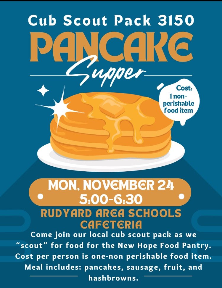Come on out and support our local Cub Scouts with their Pancake Supper Monday, November 24 - cost is one non-perishable item.