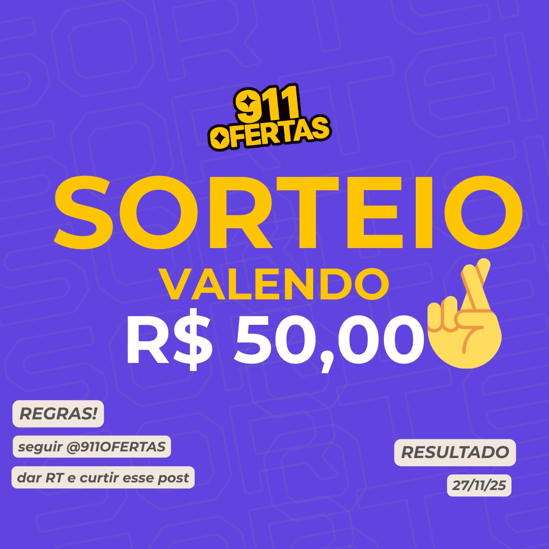 911OFERTAS's tweet photo. 🚨 SORTEIO➖ Valendo R$ 50,00

⚠️ REGRAS:
- seguir @911OFERTAS
- dar RT e curtir esse post

📅 RESULTADO 27/11/2025 https://t.co/rYpXmwwWoV