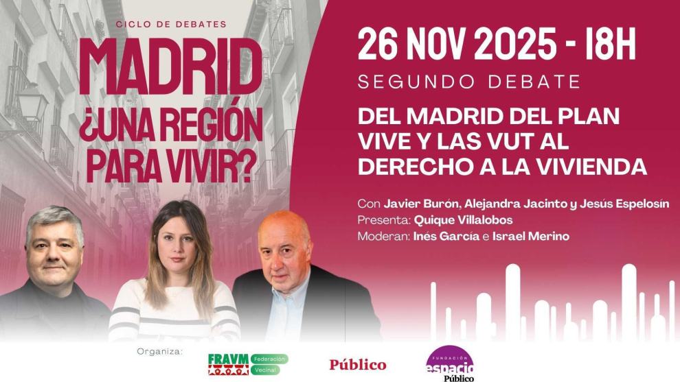 Este miércoles, a las 18 horas, en la Sala Trece Rosas (Edificio CCOO c/ Lope de Vega 38) debate sobre la situación de la vivienda en Madrid (DEL MADRID DEL PLAN VIVE Y LAS VUT AL DERECHO A LA VIVIENDA) organizado por <a href="/Espacio_Pub/">Espacio Público</a> y <a href="/FRAVM/">Federación Vecinal de Madrid</a>.
1/3