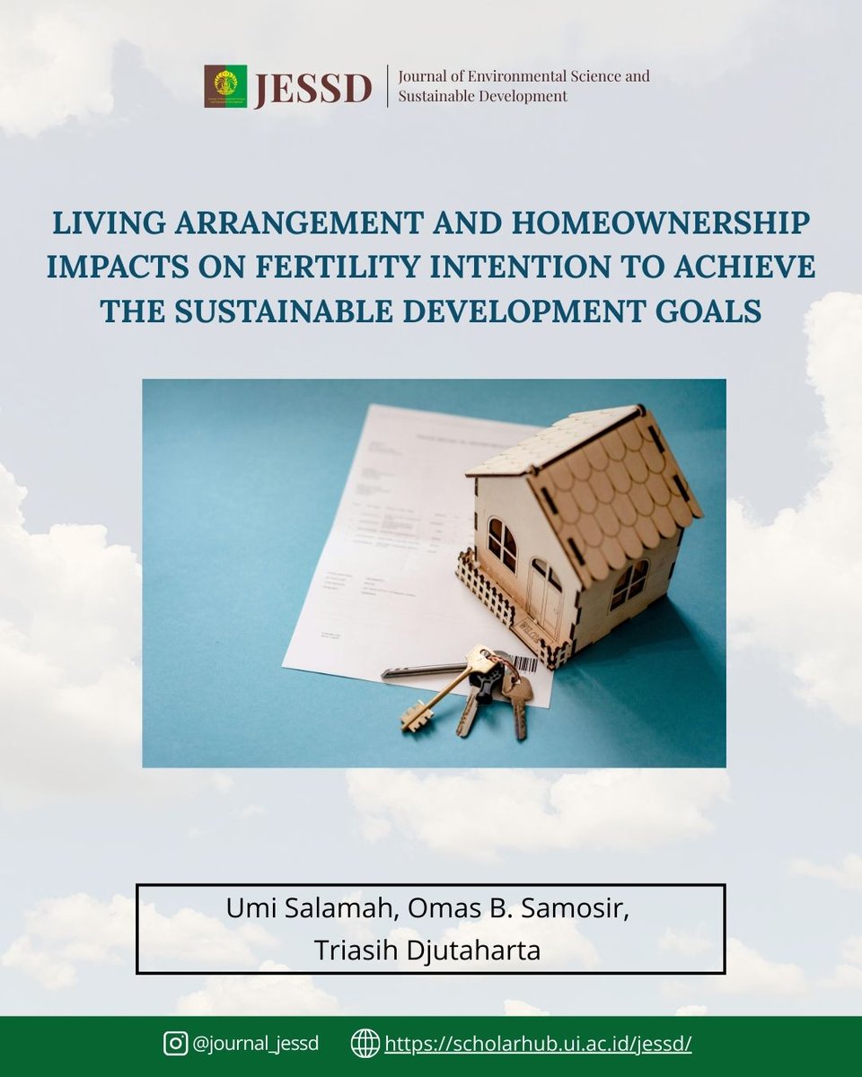 JournalJESSD's tweet image. LIVING ARRANGEMENT AND HOMEOWNERSHIP IMPACTS ON FERTILITY INTENTION TO ACHIEVE THE SUSTAINABLE DEVELOPMENT GOALS

This study analyzed the relationship between living arrangements and home ownership with fertility intention in Indonesia.

#JESSD #EnvironmentalScience