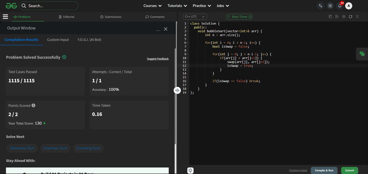 AshutoshP2128's tweet image. 🧠 Day-14 of my #100DaysOfCode - DSA Challenge! 💻

Solved 3 sorting problem today:
✅ Selection Sort [O(n^2), O(1)]
✅ Bubble Sort [O(n^2), O(1)]
✅ Insertion Sort [O(n^2), O(1)]

💾 Code: github.com/Ashutosh2128/C…

#DSA #LeetCode #GFG #ProblemSolving #CodingChallenge