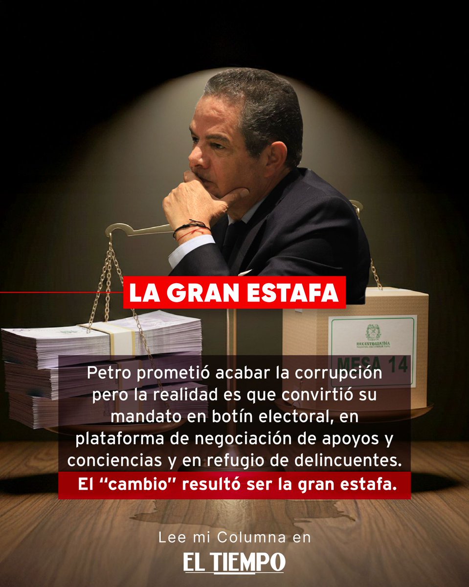 La gran estafa

El señor Petro se hizo elegir con las banderas de la “paz total” y la lucha contra la corrupción. No se sabe, ya en el ocaso de su nefasto gobierno, cuál de las dos promesas ha sido más burlada. Los saldos de la primera en vidas humanas, y de la segunda, en