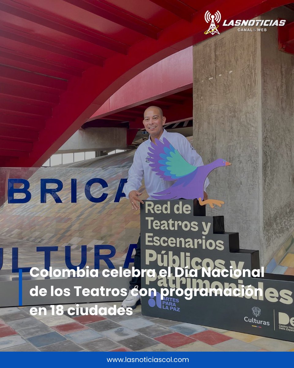 Colombia celebra el Día Nacional de los Teatros con programación en 18 ciudades

lasnoticiascol.com/colombia-celeb…