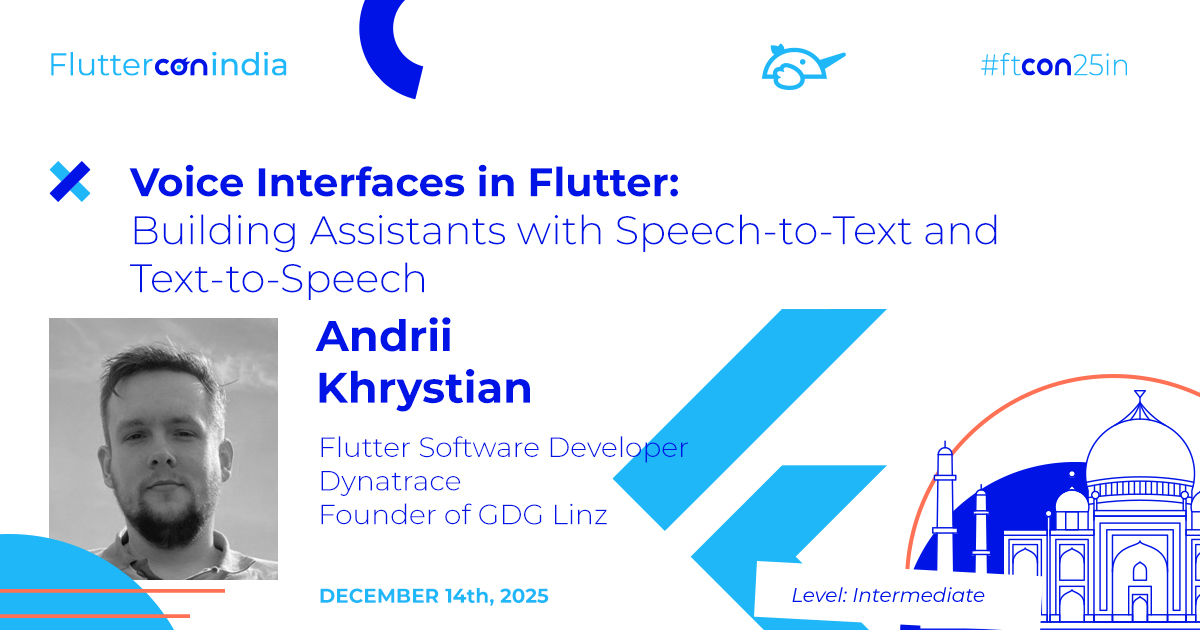 FlutterconWorld's tweet image. Get ready for Andrii Khrystian&apos;s expert #Flutter insights at #ftconin25 📣

In this #FlutterDev session, you&apos;ll learn how to build a voice assistant in Flutter with Speech-to-Text &amp;amp; Text-to-Speech, plus architecture tips &amp;amp; live demos. Book your ticket today!…