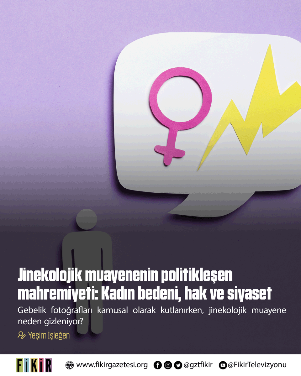 🚺  Jinekolojik muayenenin politikleşen mahremiyeti: Kadın bedeni, hak ve siyaset

💬 Gebelik fotoğrafları kamusal olarak kutlanırken, jinekolojik muayene neden gizleniyor? #kadınsağlığı #kadınbedeni

✍🏻Yeşim İşleğen

fikirgazetesi.org/2025/11/23/jin…