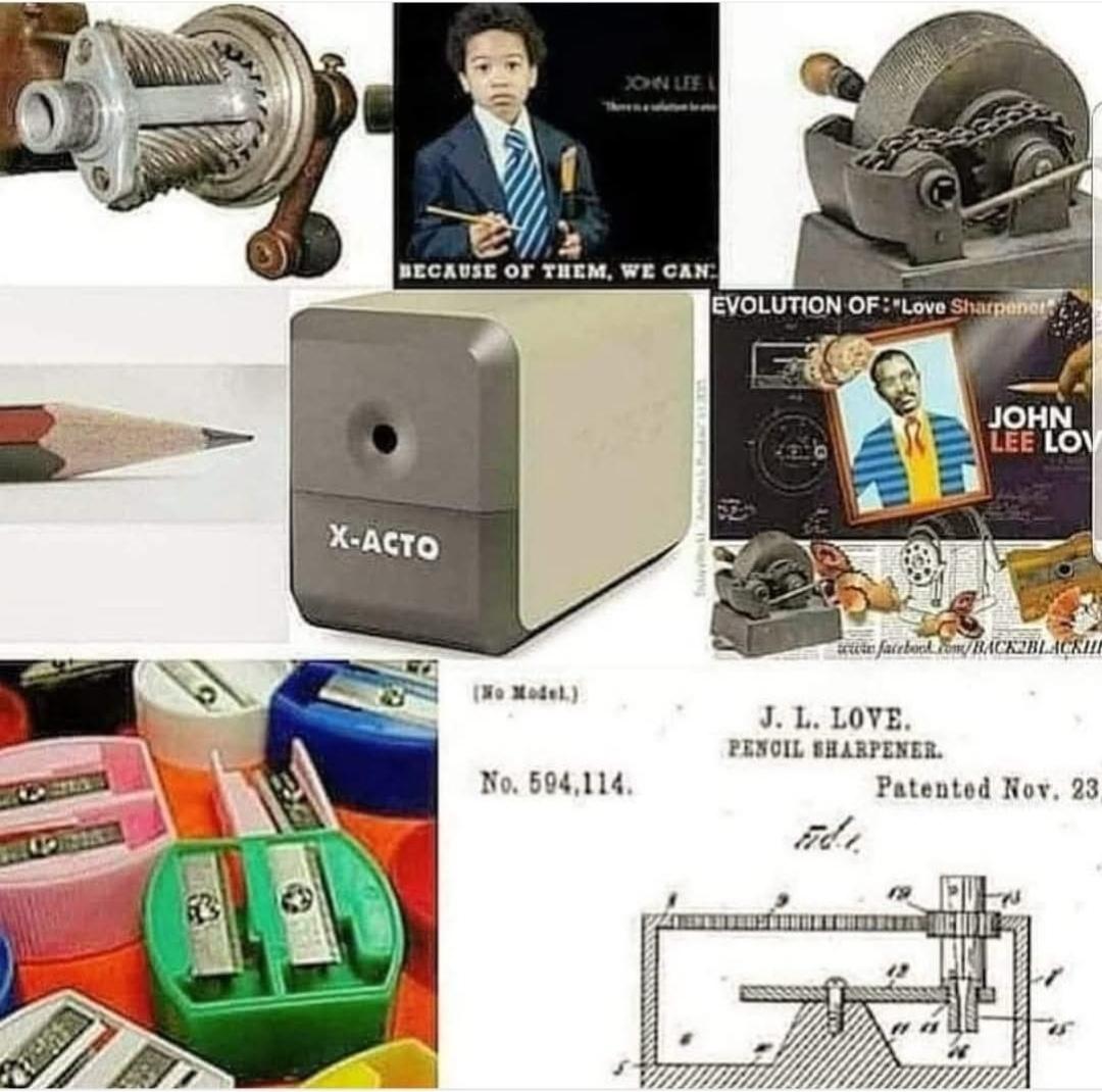 JamesCBGray's tweet image. On this date November 23rd in the year 1897 John Lee Love,a black inventor recieved (U.S patent # 594,114) for his improved invention of the  pencil sharpener.The same kind of pencil sharpener that many artists use or that can be found in an office or school room.

#johnleelove